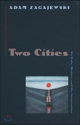 Two Cities: On Exile, History, and the Imagination