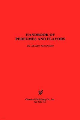 Handbook of Perfumes & Flavors