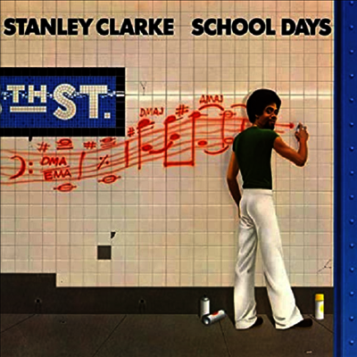 Stanley Clarke — School Days (Gatefold)(Yellow & Blue) 앨범 커버
