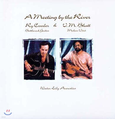 Ry Cooder & V.M. Bhatt — A Meeting By The River 앨범 커버