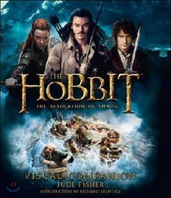 Hobbit: the Desolation of Smaug - Visual Companion