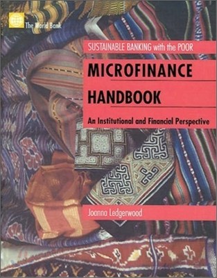 Microfinance Handbook: An Institutional and Financial Perspective