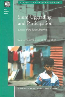 Slum Upgrading and Participation: Lessons from Latin America