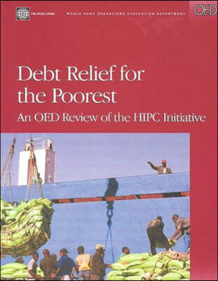 Debt Relief for the Poorest: An Oed Review of the HIPC Initiative
