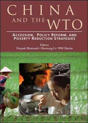 China's Path to Globalization: Policy and Poverty After China's Accession to the Wto