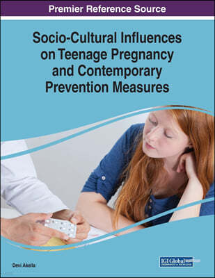 Socio-Cultural Influences on Teenage Pregnancy and Contemporary Prevention Measures