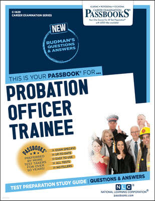 Probation Officer Trainee (C-1429): Passbooks Study Guide Volume 1429