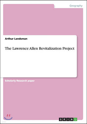 The Lawrence Allen Revitalization Project