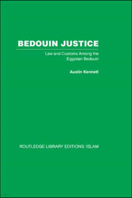 Bedouin Justice: Law and Custom Among the Egyptian Bedouin