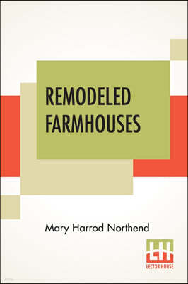 Remodeled Farmhouses