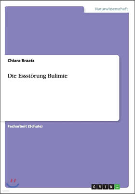 Die Essstorung Bulimie