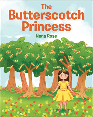 The Butterscotch Princess