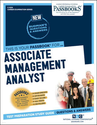 Associate Management Analyst (C-1234): Passbooks Study Guide Volume 1234