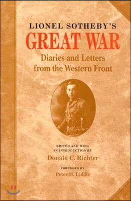 Lionel Sotheby's Great War: Diaries and Letters from the Western Front