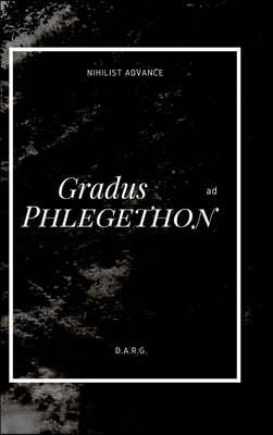 Gradus ad Phlegethon