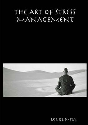 The Art of Stress Management