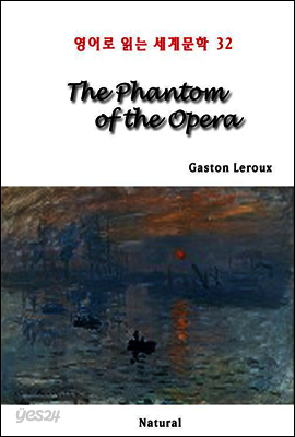 The Phantom of the Opera - 영어로 읽는 세계문학 32