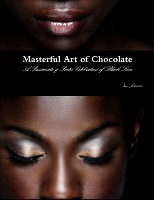 Masterful Art of Chocolate