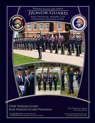 USAF Honor Guard Training Guide