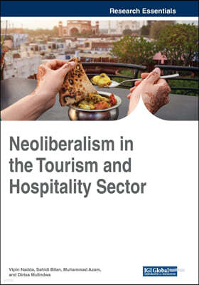 Neoliberalism in the Tourism and Hospitality Sector