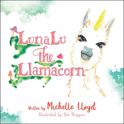 Palmetto Publishing Group LunaLu the Llamacorn