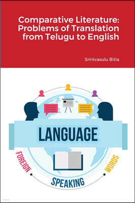 Comparative Literature: Problems of Translation from Telugu to English