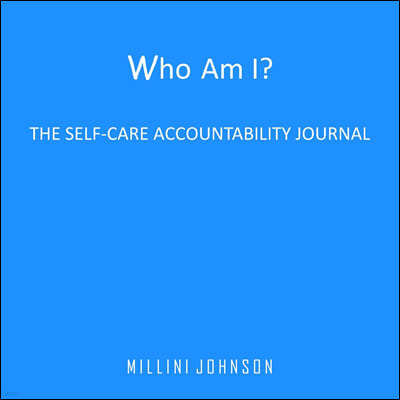 Who Am I? The Self-Accountability Journal