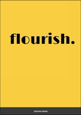flourish.
