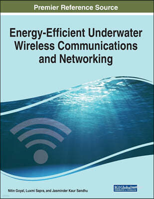 Energy-Efficient Underwater Wireless Communications and Networking