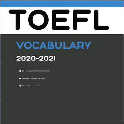 TOEFL Vocabulary 2020-2021: Words That Will Help You Complete Writing/Essay and Speaking Parts of TOEFL 2021