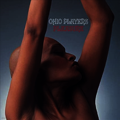 Ohio Players — Pleasure (Gatefold) 앨범 커버