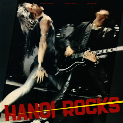 Hanoi Rocks — Bangkok Shocks, Saigon Shakes, Hanoi Rocks 앨범 커버