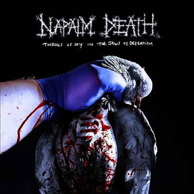 Napalm Death — Throes Of Joy In The Jaws Of Defeatism 앨범 커버
