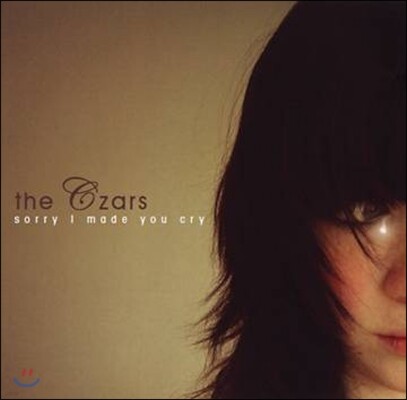 The Czars — Sorry I Made You Cry 앨범 커버