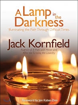 A Lamp in the Darkness: Illuminating the Path Through Difficult Times [With CD (Audio)]