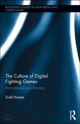 Culture of Digital Fighting Games