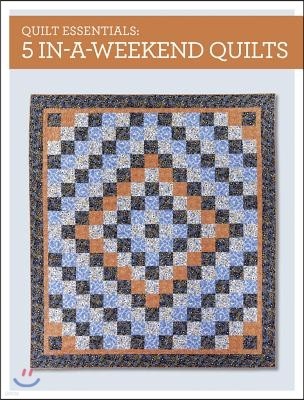 5 In-a-Weekend Quilts
