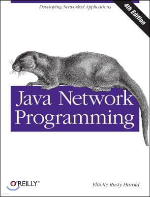 Java Network Programming: Developing Networked Applications