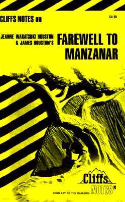 Cliffsnotes on Houston's Farewell to Manzanar