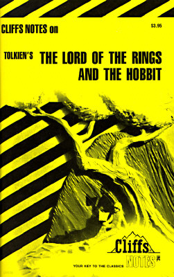 Cliffsnotes on Tolkien's the Lord of the Rings & the Hobbit
