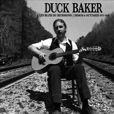 Duck Baker — Les Blues Du Richmond - Demos & Outtakes 1973-1979 앨범 커버