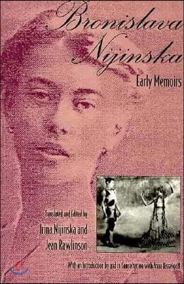 Bronislava Nijinska: Early Memoirs