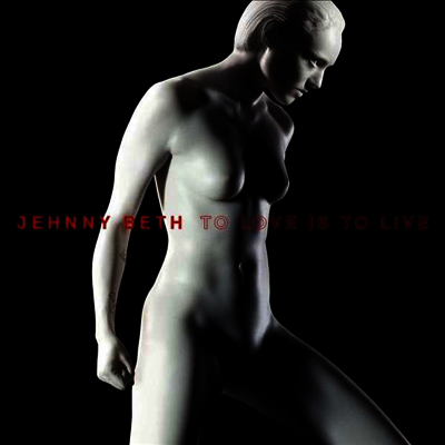 Jehnny Beth - To Love Is To Live (LP)