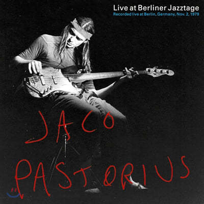 Jaco Pastorius ( н丮콺) - Live at Berliner Jazztage 