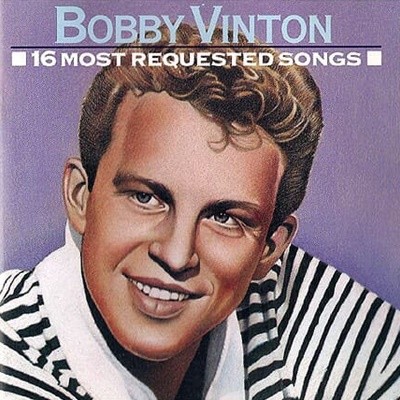 Bobby Vinton - 16 Most Requested Songs 