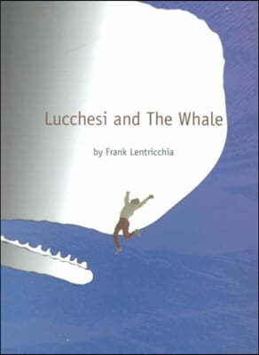 Lucchesi and the Whale