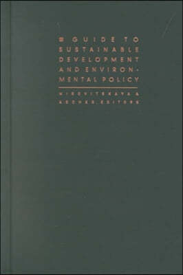 Guide to Sustainable Development and Environmental Policy
