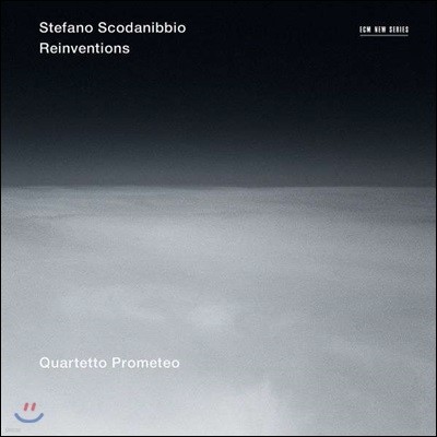 Quartetto Prometeo ĳ ڴٴϺ : κ (Stefano Scodanibbio : Reinventions)