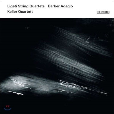 Keller Quartett Ƽ:   1, 2 / ٹ:  ƴ (Ligeti: String Quartets / Barber: Adagio) ̷ ִ