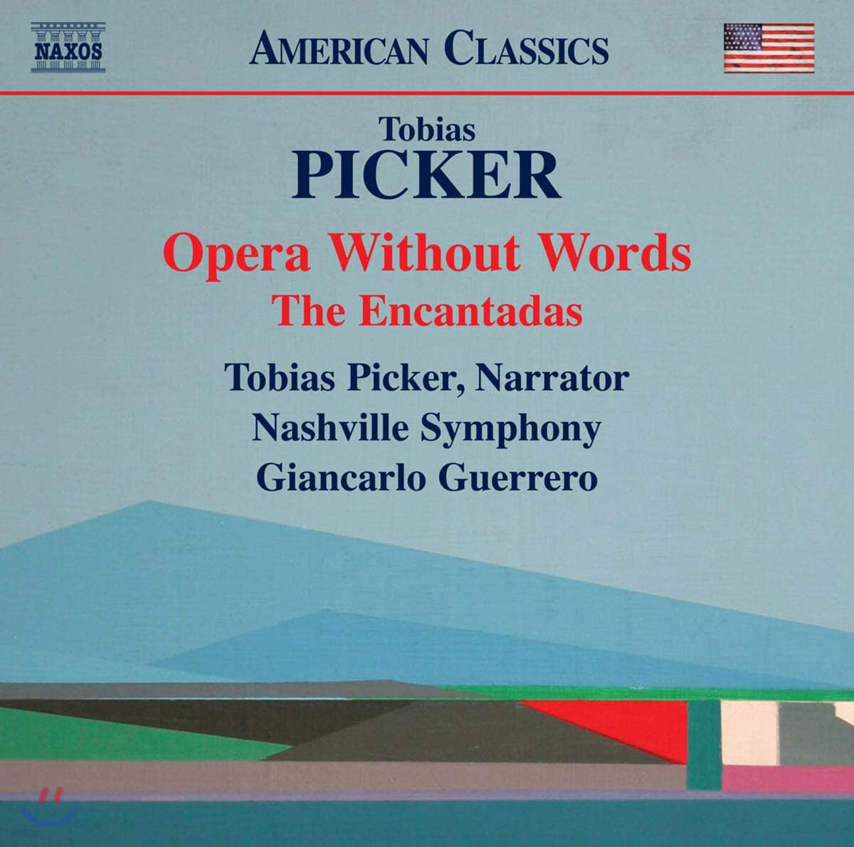 Giancarlo Guerrero 피커: 엔칸타도 군도, 말 없는 오페라 (Tobias Picker: Opera Without Words)